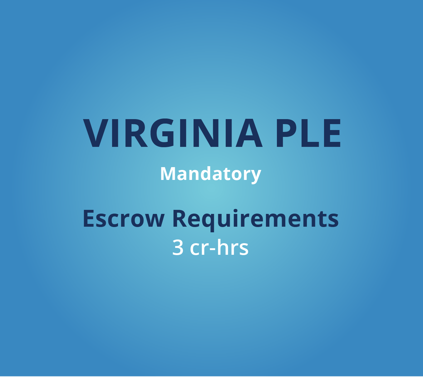 VA PLE Escrow Requirements (v.24) Moseley